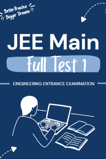 JEE Mains Full Test 1