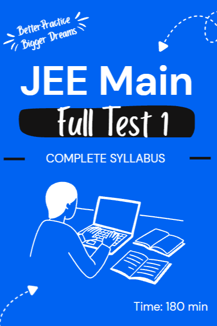 JEE Main Full Test 1
